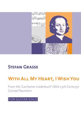 Conrad Paumann: With All My Heart, I Wish You
