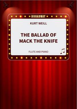 Kurt Weill: The Ballad of Mack the Knife