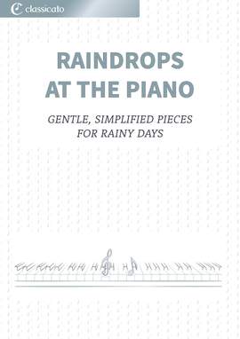 Pyotr Ilyich Tchaikovsky, Frédéric Chopin, Alexander Nikolajewitsch Skrjabin, Robert Schumann, Erik Satie: Raindrops at the Piano