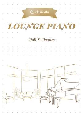 Erik Satie, Frédéric Chopin, Edvard Grieg, Dora Pejačević: Lounge Piano