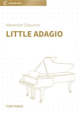 Alexander Glazunov: Little Adagio