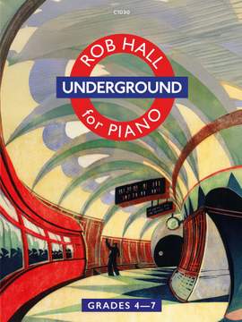 Hall, Rob: Underground for Solo Piano
