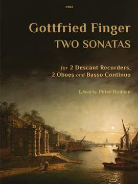 Finger, Gottfried: Two Sonatas in G minor and F major for 2 Recorders, 2 Oboes and Basso Continuo