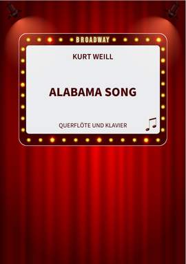 Kurt Weill: Alabama Song