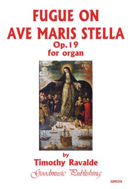 Timothy Ravalde: Fugue on Ave Maris Stella
