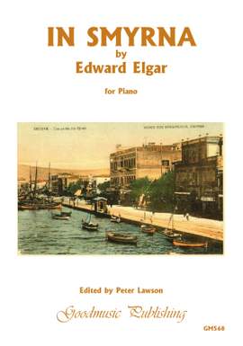 Edward Elgar: In Smyrna