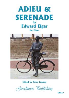 Edward Elgar: Adieu & Serenade