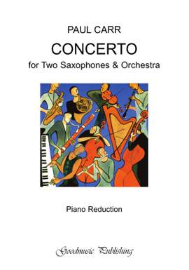 Paul Carr: Concerto for Two Saxophones