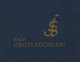Bach, J S: Orgelbüchlein