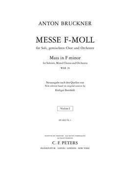 Anton Bruckner: Mass in F Minor (Violin I)