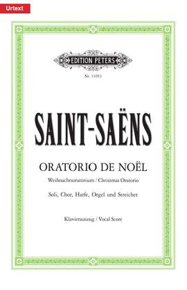 Camille Saint-Saëns: Oratorio de Noël (Christmas Oratorio) Op. 12 (Vocal Score)