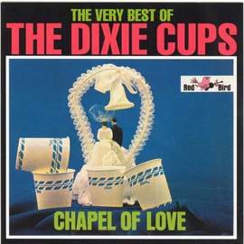 Dixie Cups: Chapel Of Love