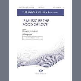 Paul Conrad: If Music Be the Food of Love