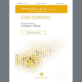 Christopher L. Rhodes: Con Cuidado