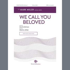 Mark Miller: We Call You Beloved