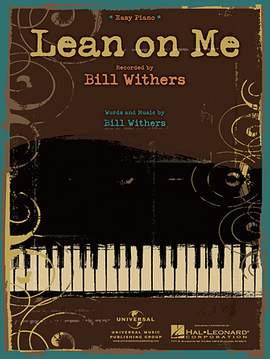 Bill Withers: Lean On Me