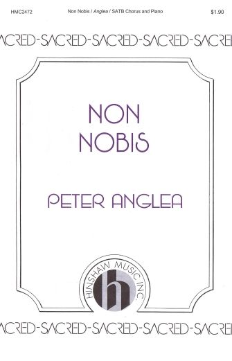 Peter Anglea: Non Nobis