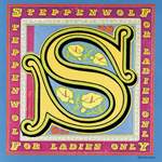 Steppenwolf: For Ladies Only Product Image