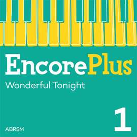 Julian McNamara: Wonderful Tonight (Encore Plus, Book 1)