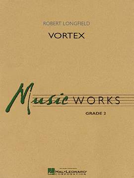 Robert Longfield: Vortex - F Horn