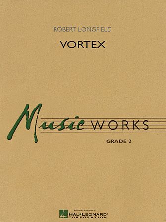 Robert Longfield: Vortex - Full Score