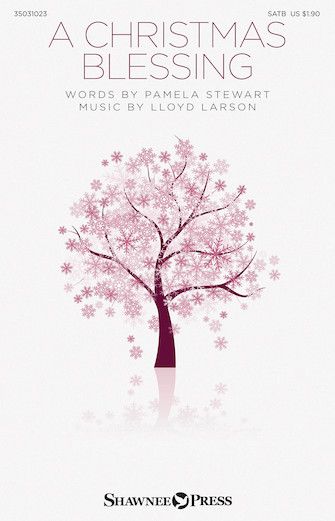 Lloyd Larson: A Christmas Blessing
