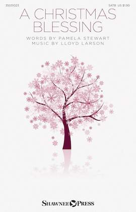 Lloyd Larson: A Christmas Blessing