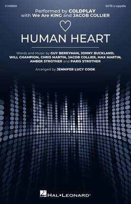 Coldplay, We Are KING, and Jacob Collier: Human Heart (arr. Jennifer Lucy Cook)