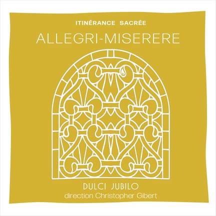 Allegri - Miserere - Itinérance sacrée