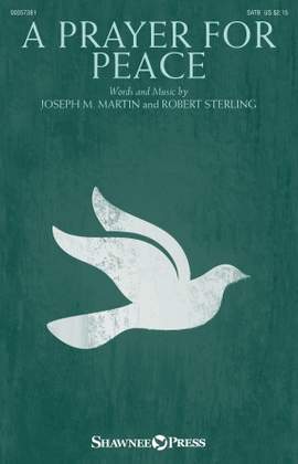 Joseph M. Martin & Robert Sterling: A Prayer For Peace