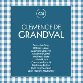Clémence Grandval : Au cœur du romantisme français Vol. 1