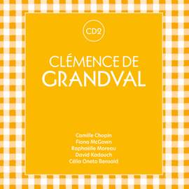 Clémence Grandval : Au cœur du romantisme français Vol. 2