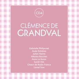 Clémence Grandval : Au cœur du romantisme français Vol. 4
