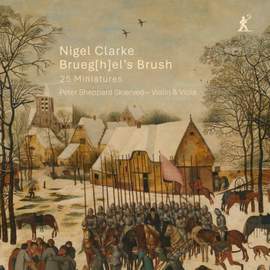 Nigel Clarke: Brueg[h]el's Brush