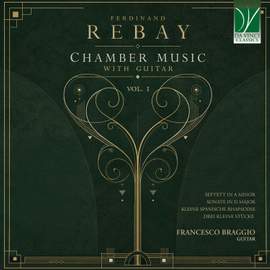 Ferdinand Rebay: Chamber Music with Guitar, Vol. 1
