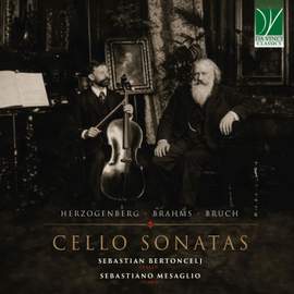 Herzogenberg, Brahms, Bruch: Cello Sonatas
