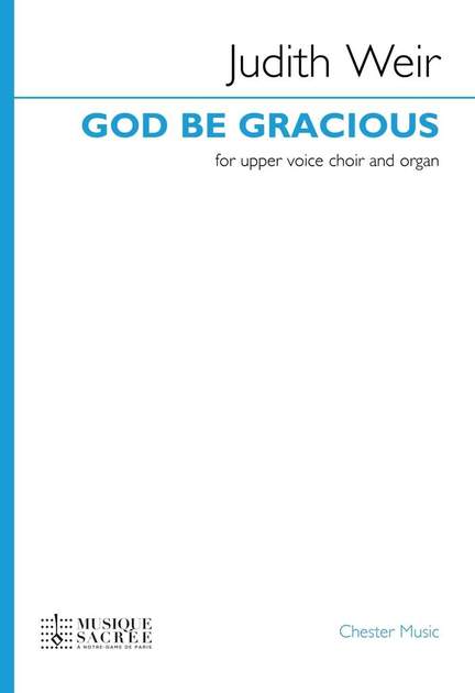 Judith Weir: God be Gracious