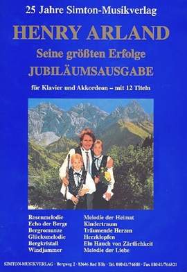 Arland, H: Henry Arland – Seine größten Erfolge