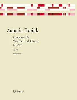 Dvořák, A: Sonatine G-Dur op. 100