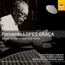 Lopes Graça: Songs to Poetic & Folk Texts