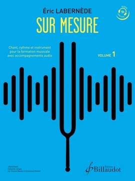 Eric Labernede: Sur Mesure. Volume 1