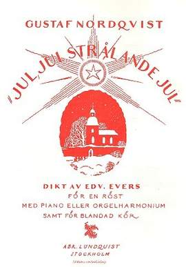 NORDQVIST, G: Jul, jul, stralande jul
