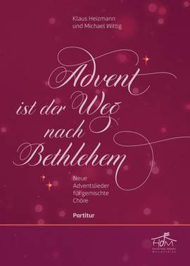 Advent ist der Weg nach Bethlehem
