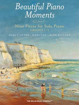 Nikki Iles: Beautiful Piano Moments: Grades 1-3