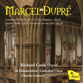 ﻿Dupré:﻿ Symphonie-Passion, Op 23; Deux Esquisses, Op 41; Quatre Motets, Op 9; Variations Sur Un Nöel, Op 20