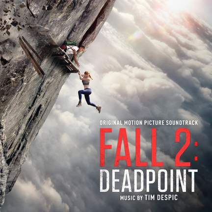 Fall 2: Deadpoint (Original Motion Picture Soundtrack)