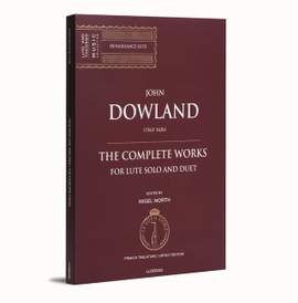 Dowland, J: John Dowland – The Complete Works for Lute Solo and Duet