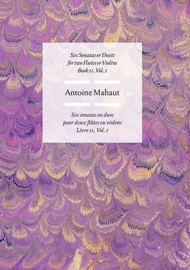 Mahaut, A: Six Sonates ou duos Livre 2, Vol. 1