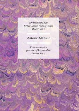 Mahaut, A: Six Sonates ou duos Livre 2, Vol. 2