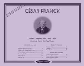 Franck, C: Complete Organ Works